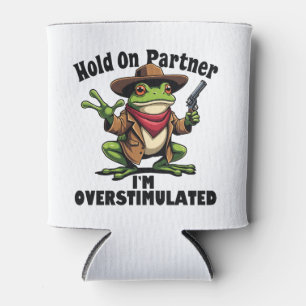 Porta-lata Espere o parceiro que estou super estimulado Sapo 