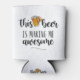 Porta-lata Esta Cerveja Faz-Me Parecer Incrível.