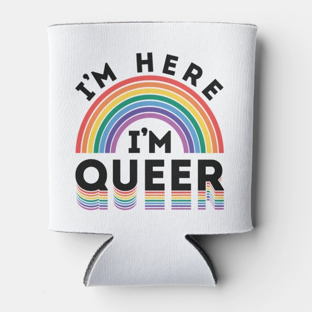 Porta-lata Estou aqui, sou o Queer Orgulho gay Mês Rainbow (Frente)