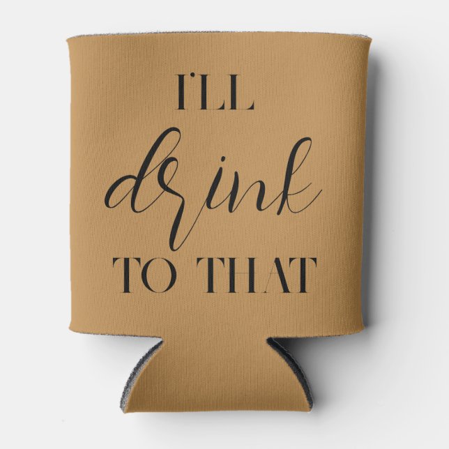 Porta-lata Eu bebo para aquela lata de casamentos (Frente)