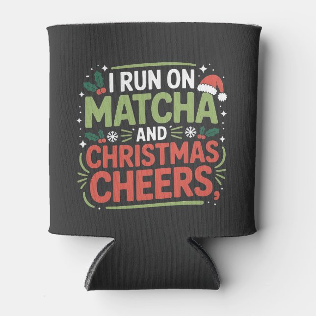 Porta-lata Eu corro em Matcha e no Natal. (Frente)
