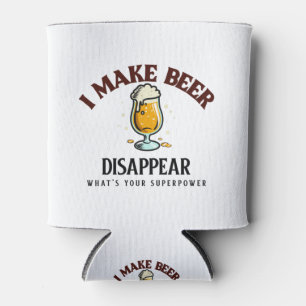 Porta-lata Eu faço cerveja desaparecer. Qual é o seu superpod