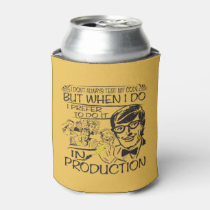 Porta-lata Eu nem sempre testo meu código