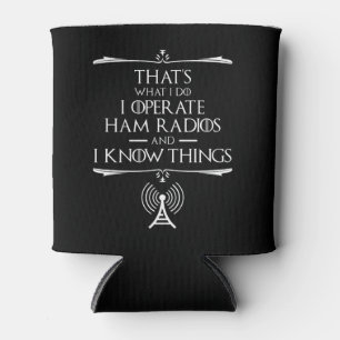 Porta-lata Eu Opero Ham Radios E Sei Coisas