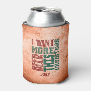 Porta-lata Eu quero mais cerveja, rústico, engraçada