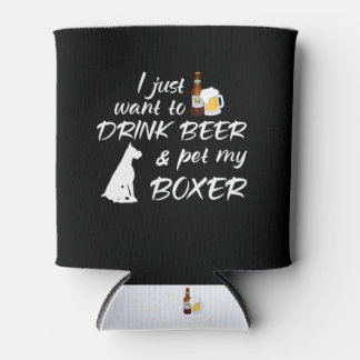 Porta-lata Eu Só Quero Beber Cerveja E Pet My Boxer