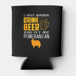 Porta-lata Eu Só Quero Beer E Pet Meu Pomerano