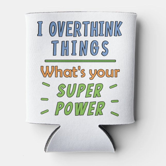 Porta-lata Eu Sobrepenso Coisas (Frente)