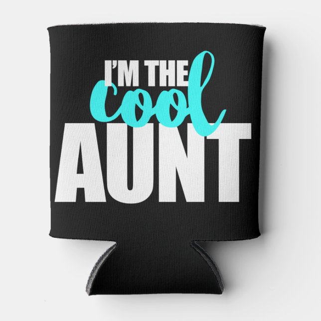 Porta-lata Eu sou a tia legal (Frente)