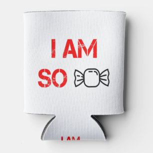 Porta-lata Eu sou tão doce