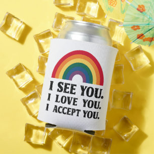 Porta-lata Eu Vejo Você Eu Amo Você Eu Aceito Você LGBTQ