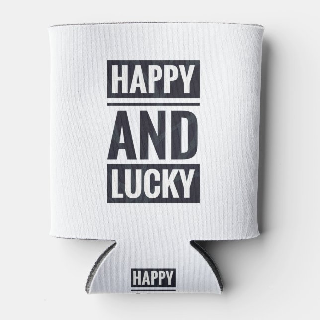 Porta-lata Feliz e sortudo (Frente)