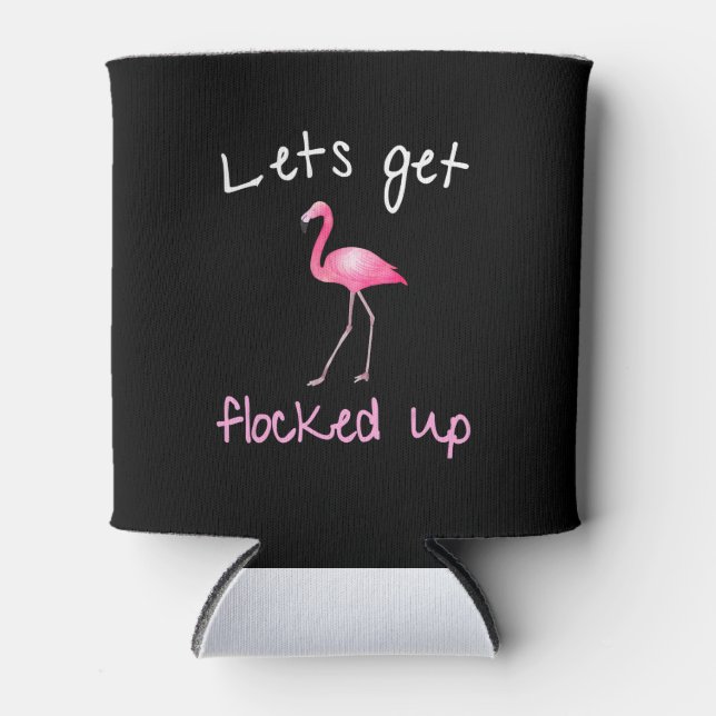 Porta-lata Flamingo - Vamos Ficar Bloqueados (Frente)