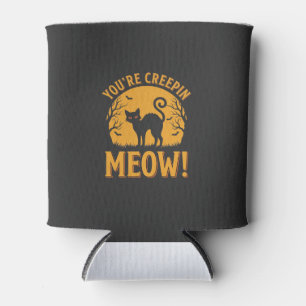 Porta-lata Gato de Halloween Você Está Me Fazendo Gritar Meow