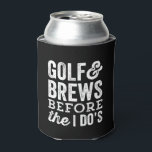 Porta-lata Golfe e despejo antes da despedida de solteiro pre<br><div class="desc">Celebrar o noivo com um tema de solteiro de golfe pode ser mais legal. Este simples favor de solteiro apresenta a expressão "golfe e brews antes do I do", juntamente com o texto personalizado sobre um fundo preto clássico. Incluir nome, data ou outro texto personalizado. Este design de preto e...</div>