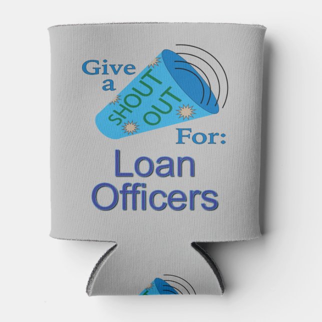 Porta-lata Gritar por Oficiais de Empréstimos (Frente)