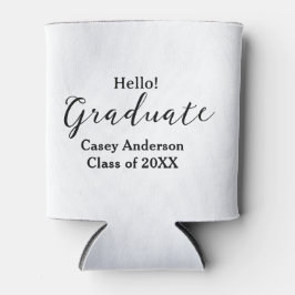 Porta-lata Hello graduate class of 20XX name congrats stylish