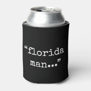 Porta-lata Homem notório de Florida