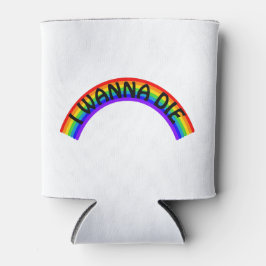 Porta-lata I Wanna Die - Rainbow