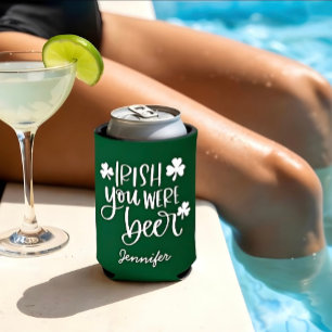 Porta-lata Irlandês Você Era Cerveja Ruas personalizadas.