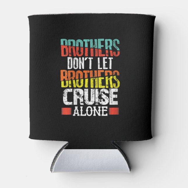 Porta-lata Irmãos não deixam os Irmãos cruzarem sozinhos (Frente)