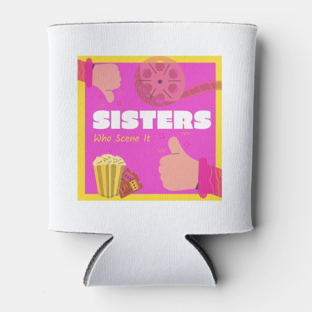 Porta-lata Irmãs Mais Frescas Que Fazem O Podcast (Frente)