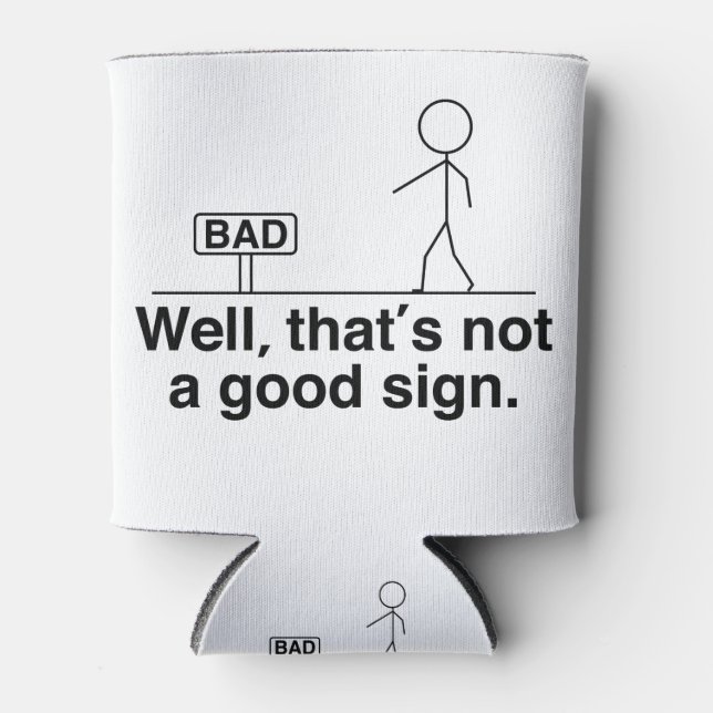 Porta-lata Isso não é um bom sinal (Frente)