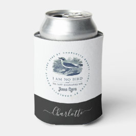 Porta-lata Jane Eyre - Não Sou Pássaro - Adicione Seu Nome