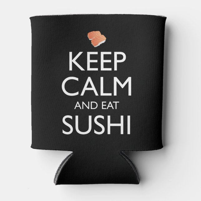 Porta-lata Keep Calm And Eat Sushi (Frente)