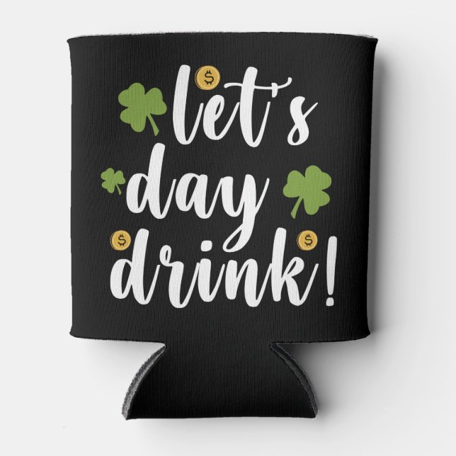 Porta-lata Let's Day Drink St Patrick's Day (Frente)