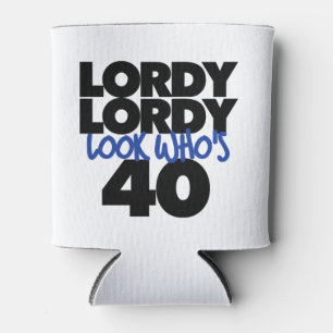 Porta-lata Lordy Lordy olha quem tem 40 anos
