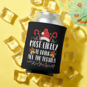 Porta-lata Mais Provável De Beber Toda A Tequila Engraçado Na