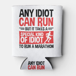 Porta-lata Marathon Runner Any Idiot Can Run