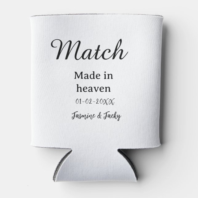Porta-lata Match made in heaven add name date simple calligra (Frente)