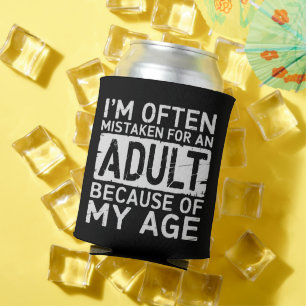 Porta-lata Muitas Vezes Sou Confundido com um Adulto Por Caus