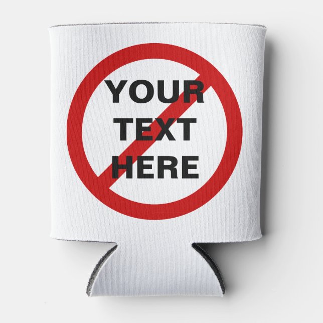 Porta-lata NÃO ANTI círculo vermelho com símbolo de barra (Frente)