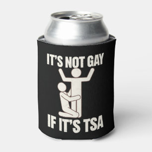 Porta-lata Não é Gay Se é Segurança da TSA Engraçado LGBTQ