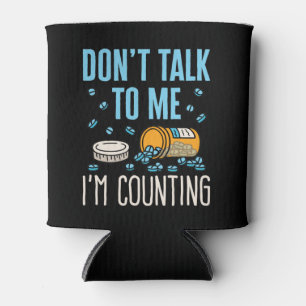 Porta-lata Não fale comigo. Estou contando farmácia farmacêut