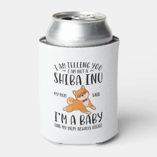 Porta-lata Não sou uma Shiba Inu, minha mãe disse que sou um 