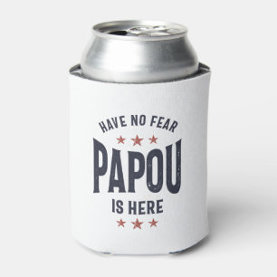 Porta-lata Não Tenha Medo Que Papou Esteja Aqui Padre Avô