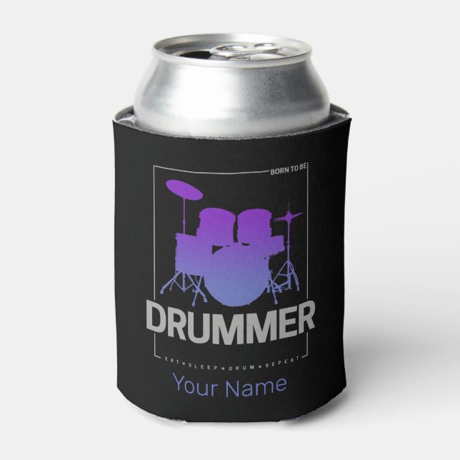 Porta-lata Nascer de Drummer a ser para membro de Banda do Pe (Can Front)
