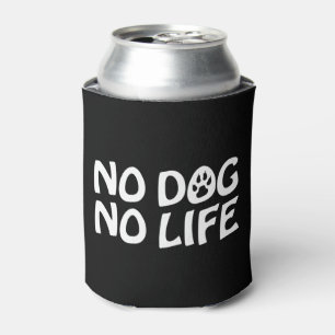 PORTA-LATA NENHUM CÃO NENHUMA VIDA PODER RESFRIADOR