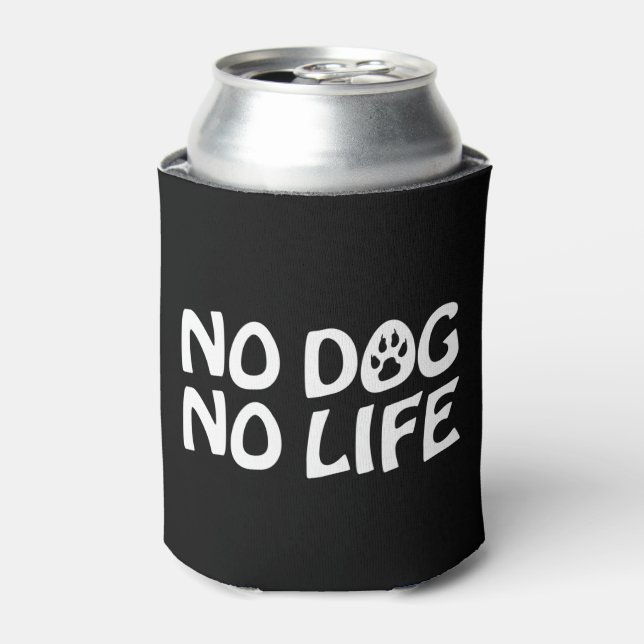 PORTA-LATA NENHUM CÃO NENHUMA VIDA PODER RESFRIADOR (Can Front)