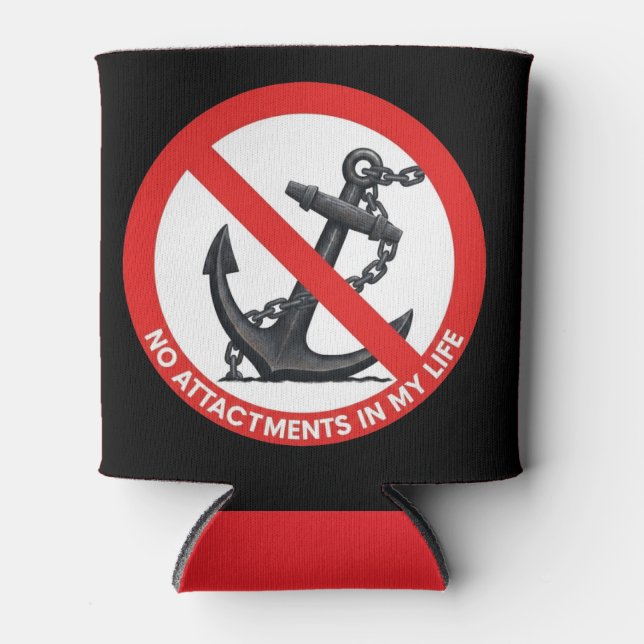 Porta-lata No attachments in my life (Frente)