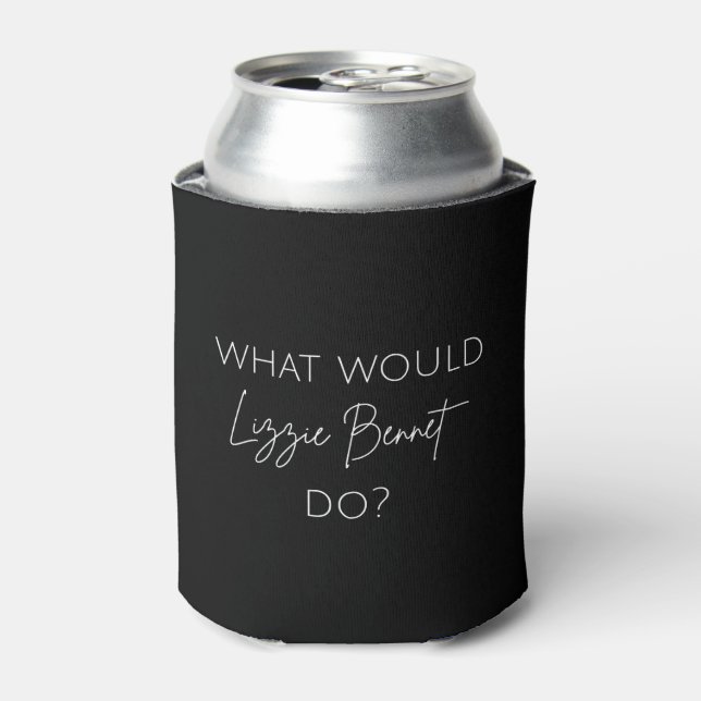 Porta-lata O Que Lizzie Bennet Faria? (Can Front)