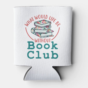 Porta-lata O que seria a vida sem o Clube de Livros