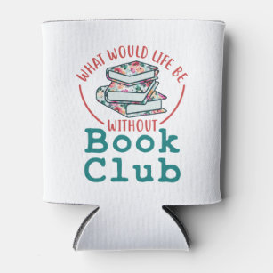 Porta-lata O que seria a vida sem o Clube de Livros