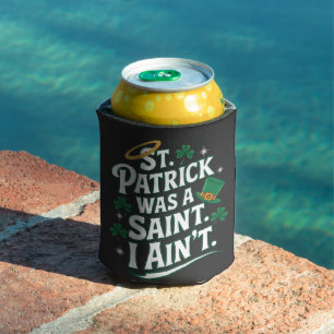 Porta-lata Patrick era um Santo, eu não sou engraçado