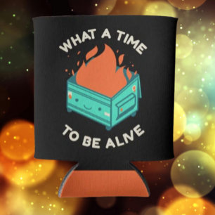 Porta-lata Que hora de estar vivo pode resfriar