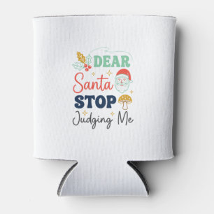 Porta-lata Querido Papai Noel Pare de Me Julgar Natal Cogumel